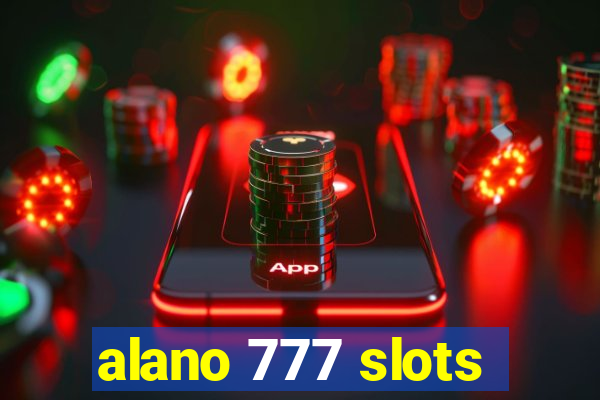 alano 777 slots